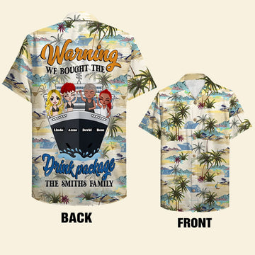 litzzy Warning We Bought The Drink Package - Personalized Cruise Hawaiian Shirt - Summer Gift For Friends - Coconut Tree Pattern Hawaiian Shirt For Men, Woman, Litzzy Aloha Shirt Hawaiian Shirt   