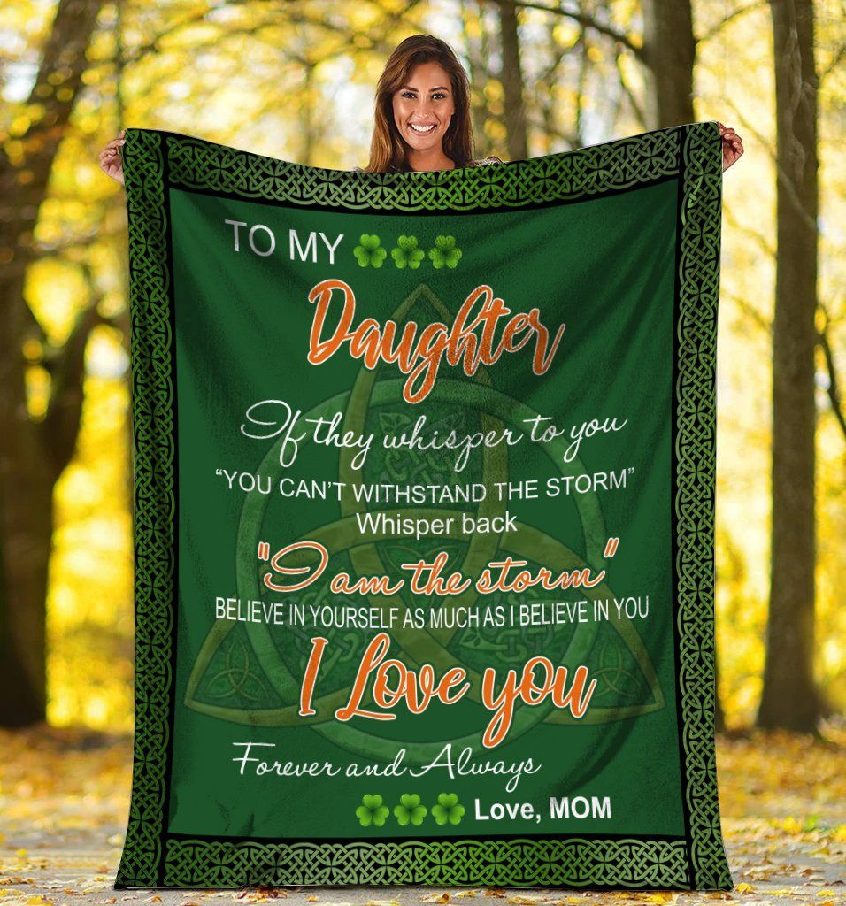 litzzy To My Daughter If They Whisper To You Mom To Daughter Irish Clover GS-CL-ML1101 Sherpa Fleece Blanket Fleece Blanket   