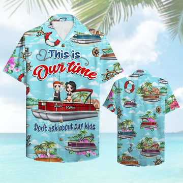 litzzy Personalized Pontoon Couple Hawaiian Shirt - This Is Our Time - Beach Pattern Hawaiian Shirt For Men, Woman, Litzzy Aloha Shirt Hawaiian Shirt   