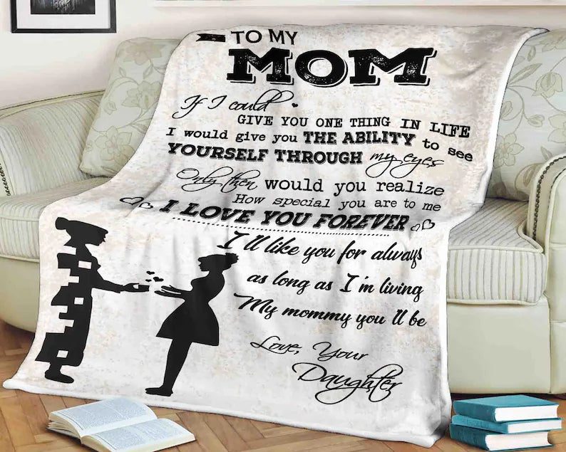 litzzy To My Mom, I'll You For Always I'm Living My Mommy Love Your Daughter,Gift For Mom Family Home Decor Bedding Couch Fleece Blanket Color 1 FLEECE - 30" X 40" 