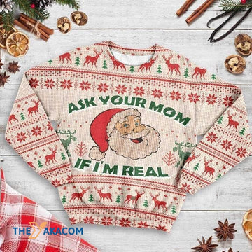 litzzy Christmas Patterns Santa Claus Ask Your Mom If I'm Real Gift For Christmas Ugly Christmas Sweater - Ugly Sweater Gift - Sweater All Over Print sweater Default Title  