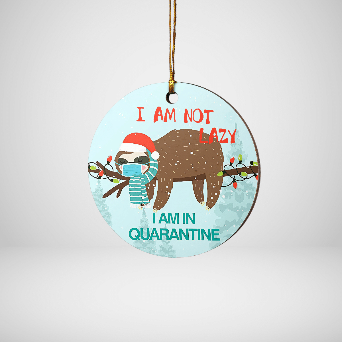 litzzy I'm Not Lazy I Am In Quanrantine Ornament   