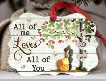 litzzy Couple - All of me loves all of you- Aluminum Ornament Ornament   