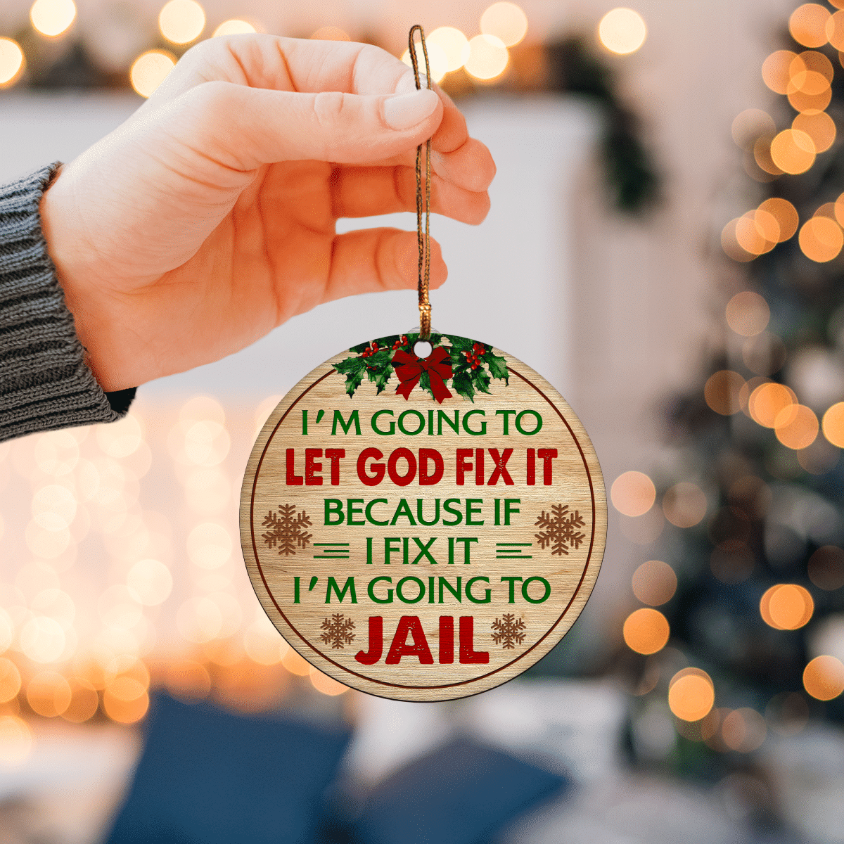 litzzy Let God Fix It Ornament   