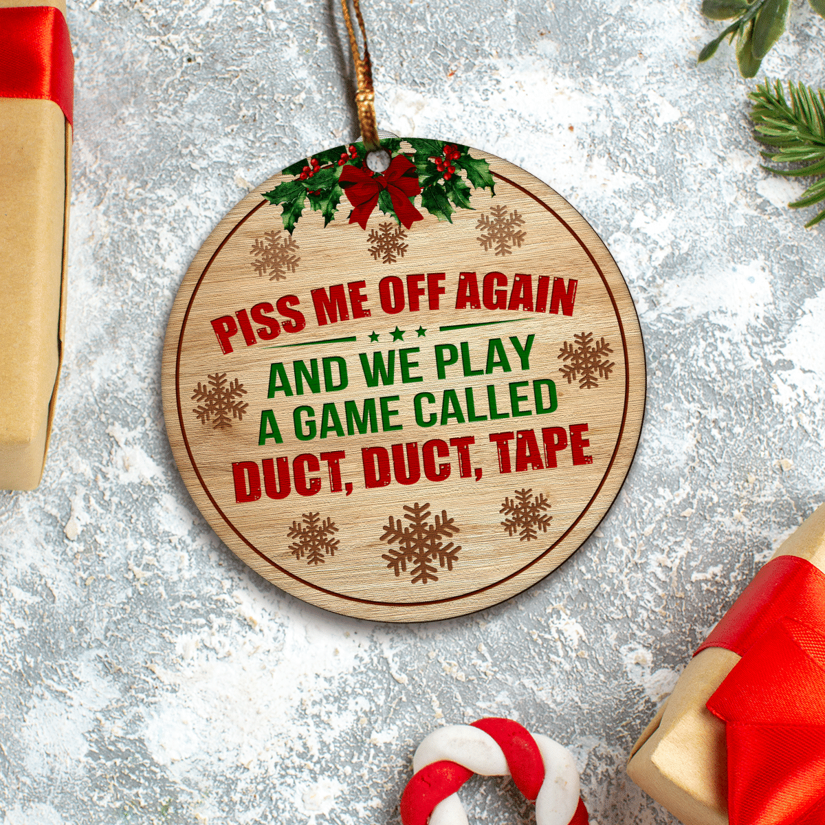 litzzy We Play A Game Called Duct, Duct, Tape Ornament   