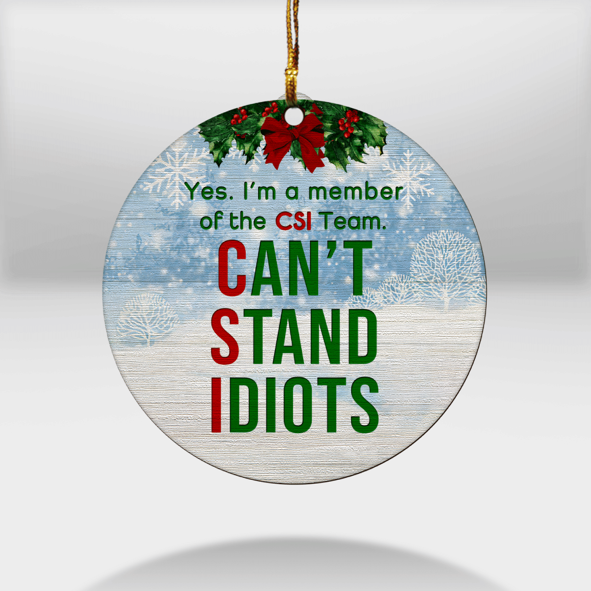 litzzy Can't Stand Idiots Ornament Wooden Custom Ornament All over print 1 pcs