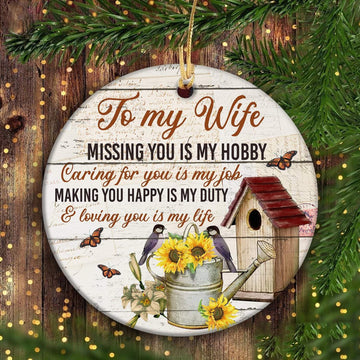 litzzy To my wife - Missing you is my hobby - Circle Ceramic Ornament Ornament   