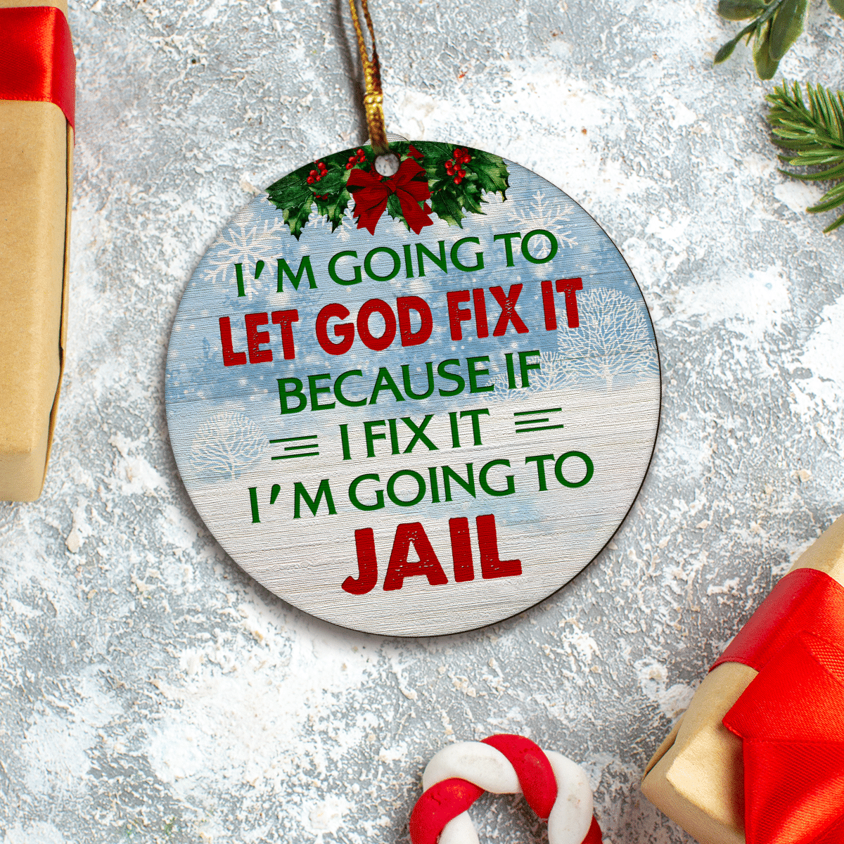 litzzy Let God Fix It Ornament   