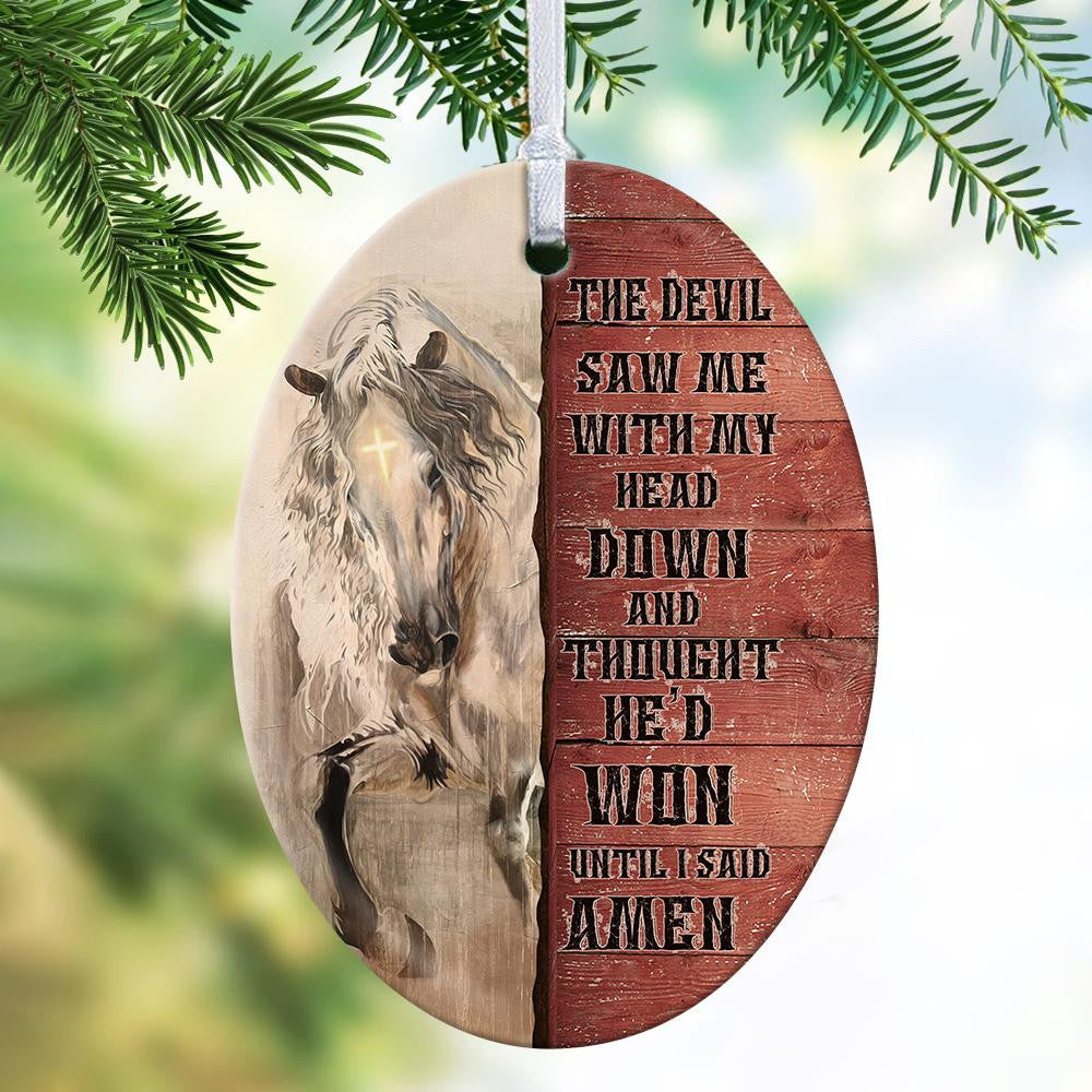 litzzy Jesus, Horse - The devil thought he'd won until I said Amen Ceramic Oval Ornament Ornament   