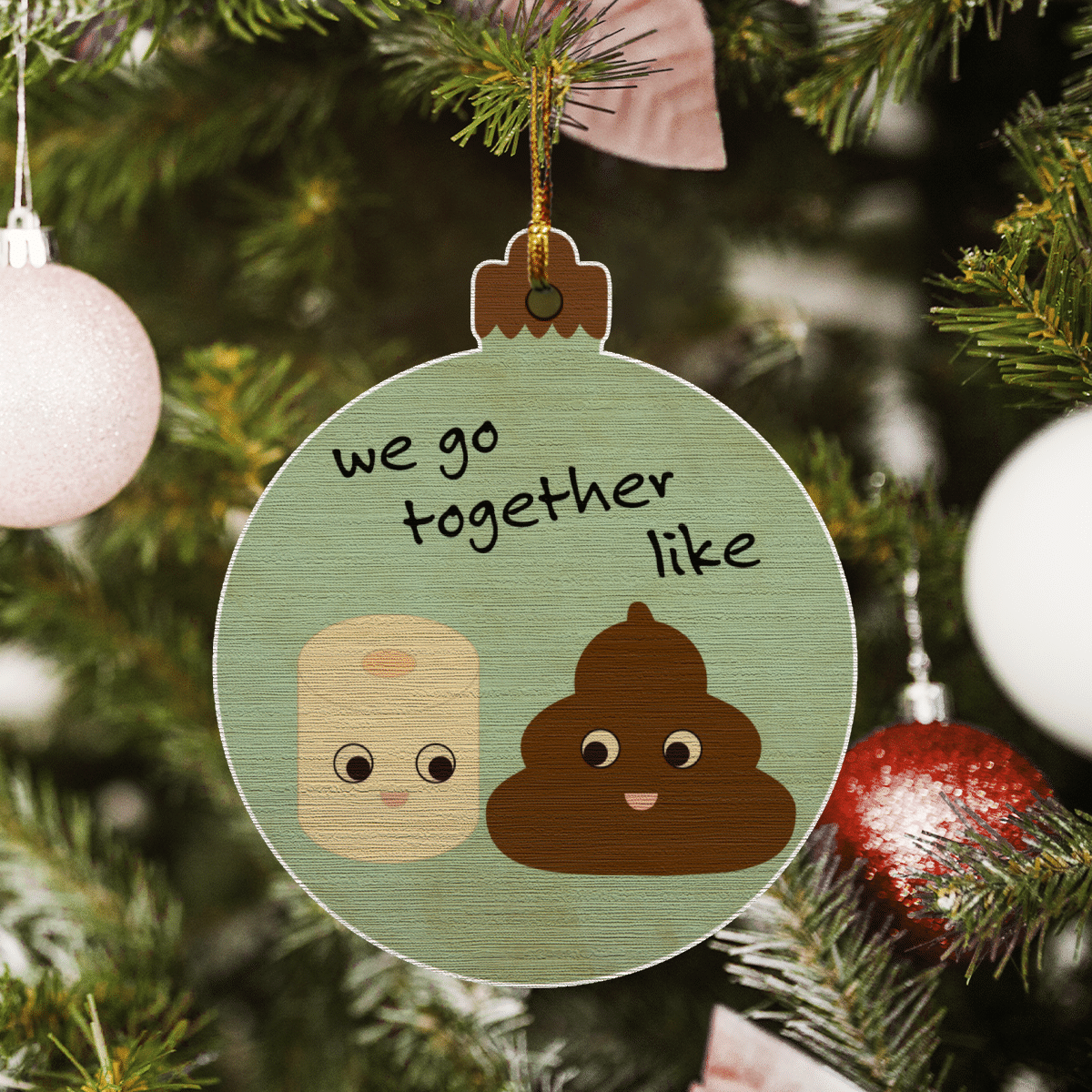 litzzy We Go Together Like Ornament Wooden Custom Ornament All over print 1 pcs