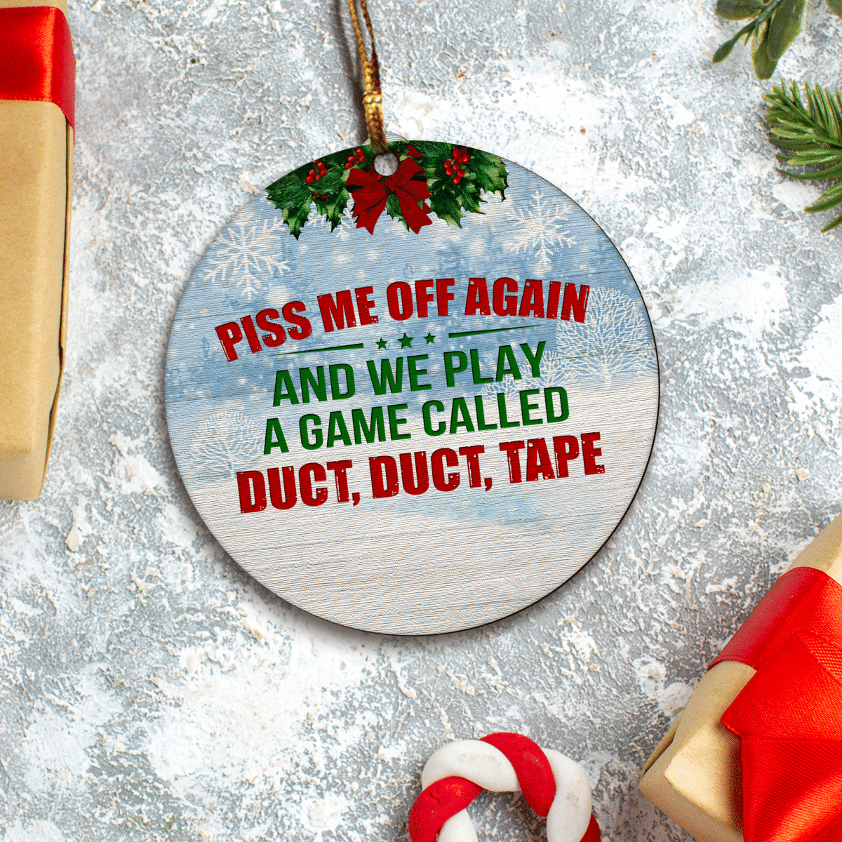 litzzy Piss Me Off Again Ornament   
