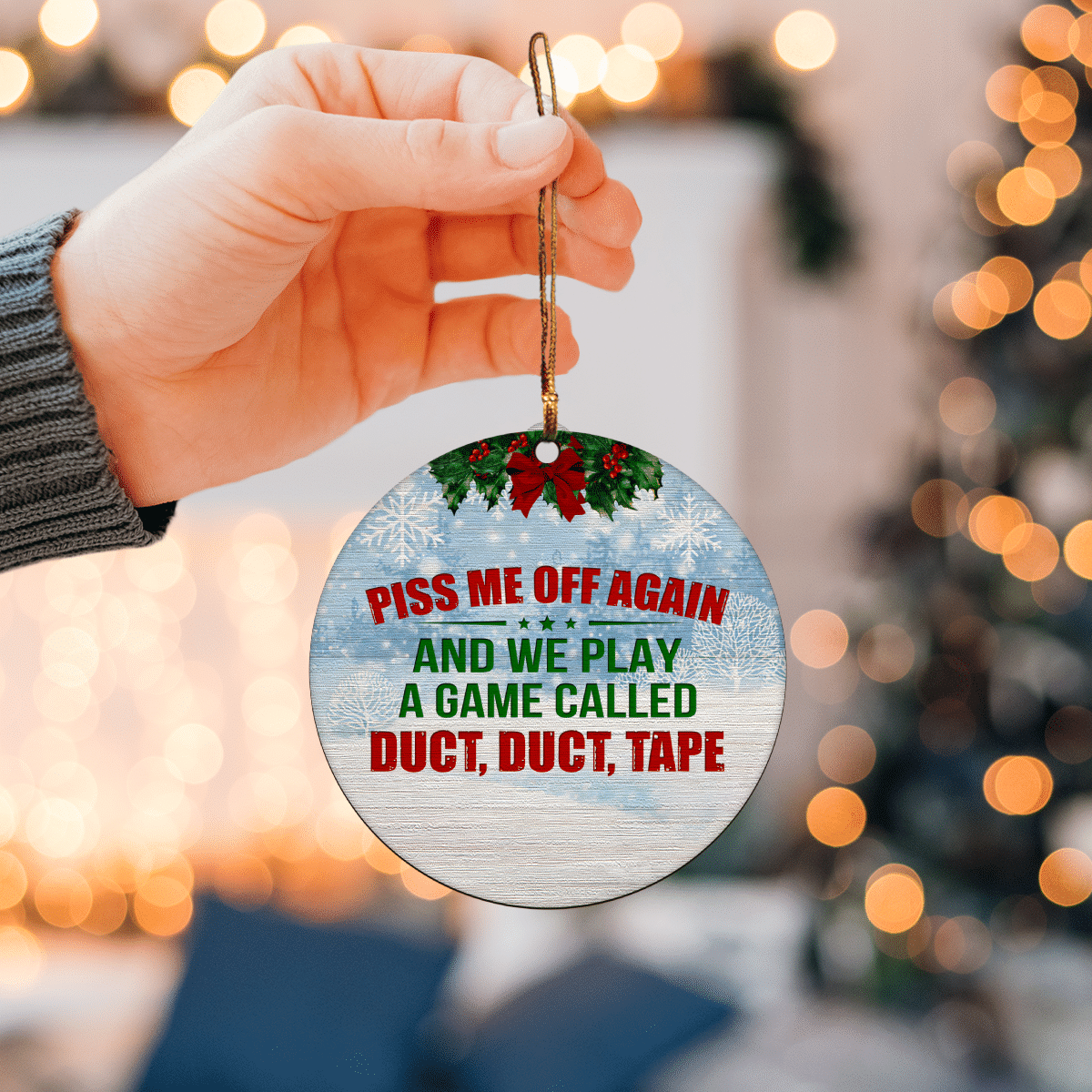 litzzy Piss Me Off Again Ornament   