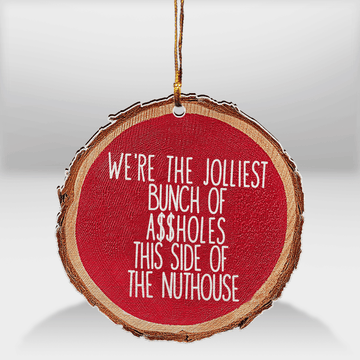 litzzy We're The Jolliest Ornament Wooden Custom Ornament All over print 1 pcs