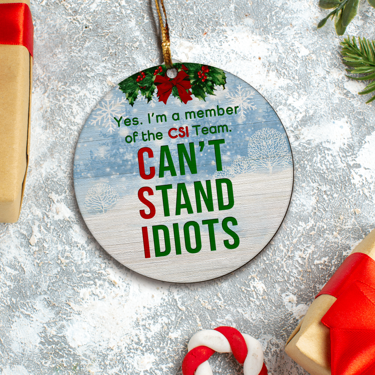 litzzy Can't Stand Idiots Ornament   