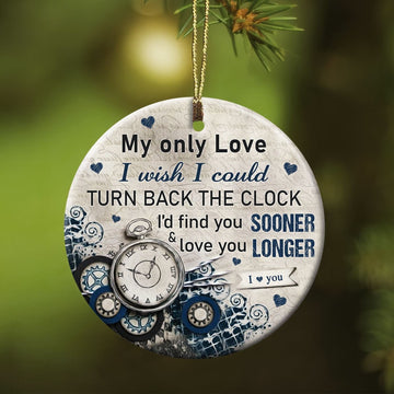 litzzy My only love - Old clock - I wish I could turn back the clock - Couple Circle Ceramic Ornament Ornament   