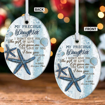 litzzy Mom to daughter - Starfish - Life gave me the gift of you - Ceramic Oval Ornament Ornament   