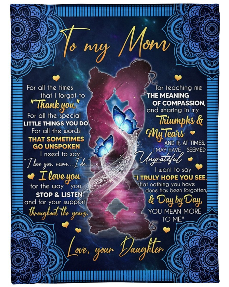 litzzy To My Mom For All The Times That I Forgot To Thank You Blanket Gift For Mom From Daughter Birthday Gift Home Decor Fleece Blanket FLEECE - 30" X 40"  
