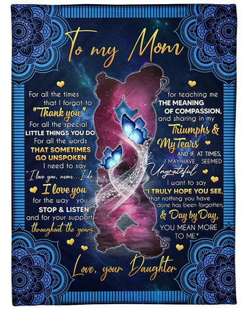 litzzy To My Mom For All The Times That I Forgot To Thank You Blanket Gift For Mom From Daughter Birthday Gift Home Decor Fleece Blanket FLEECE - 30" X 40"  