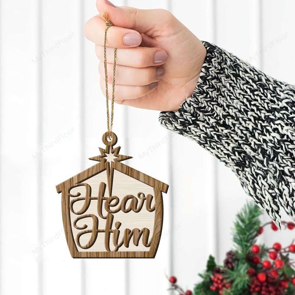 litzzy Hear Him Christmas Gift 2 Layered Wooden Ornament Ornament   