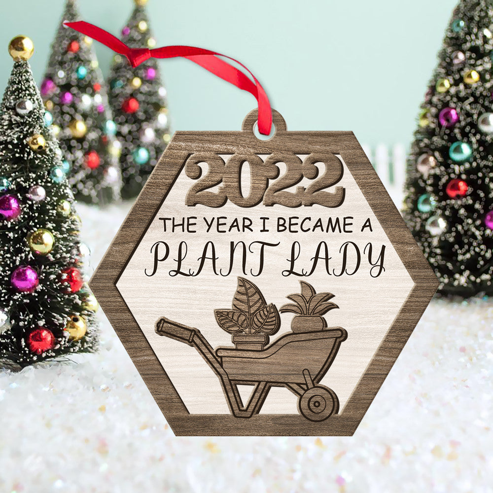 litzzy The Year I Became A Plant Lady 2022 Christmas Gift 2 Layered Wooden Ornament Ornament   