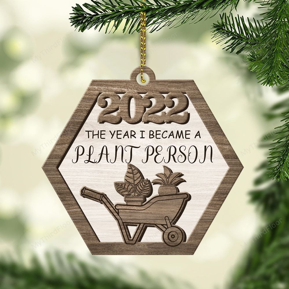 litzzy The Year I Became A Plant Person 2022 Christmas Gift 2 Layered Wooden Ornament Ornament   