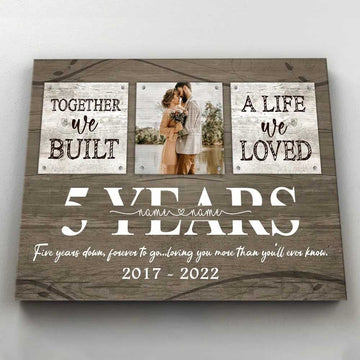 litzzy 5 Year Anniversary Gift for Him, Custom Couple Photo, Together We Built A Life Canvas Wall Art for Bedroom Canvas Wall Art   