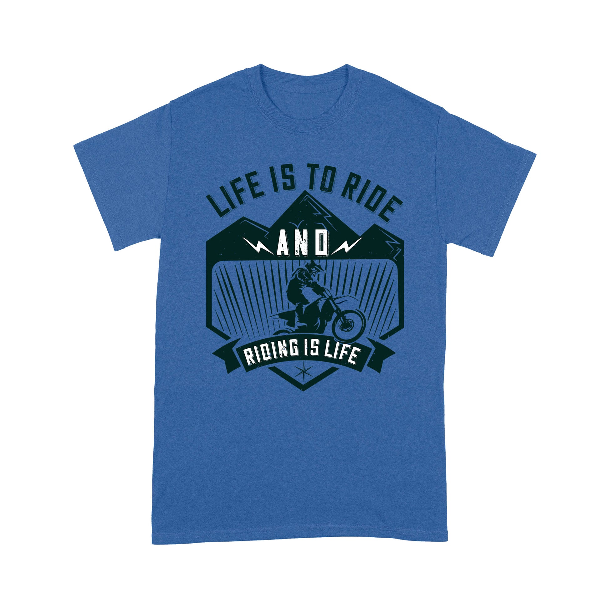 litzzy Life is to ride, and riding is life - Motorcycle T-Shirt | Made in US T-Shirt S Royal 