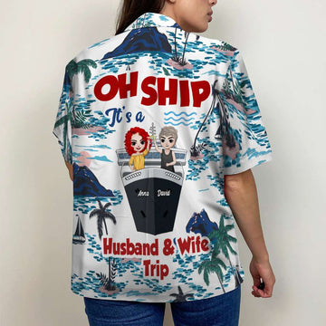 litzzy Personalized Cruising Couple Hawaiian Shirt - Oh Ship It's Is Husband & Wife Trip Hawaiian Shirt For Men, Woman, Litzzy Aloha Shirt Hawaii Shirt   