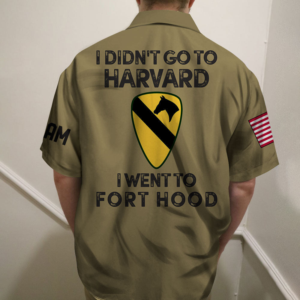 litzzy Custom Military Unit - Personalized Army Veteran Hawaiian Shirt - Didn't Go To Harvard I Went To Fort Hood Hawaiian Shirt For Men, Woman, Litzzy Aloha Shirt Hawaiian Shirt   