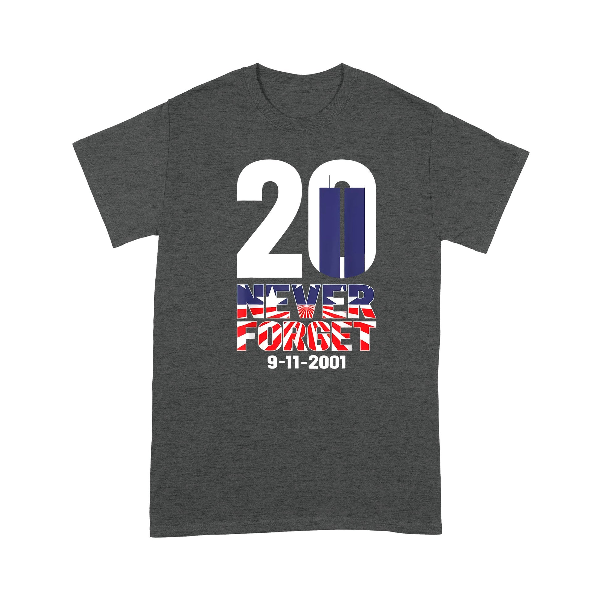 litzzy Patriot Day 20 Years Anniversary Sep 11th 2001 T-shirt | Made in US  S Dark Heather Grey 