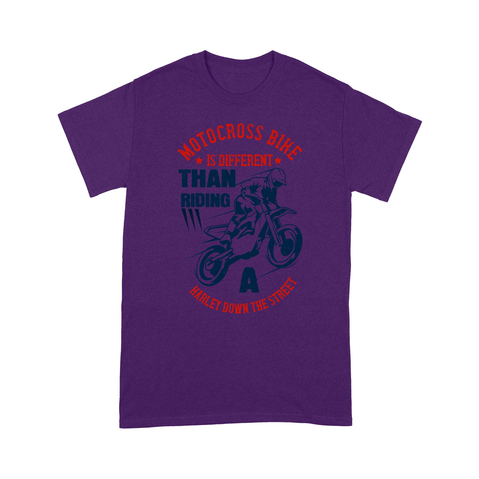 litzzy Motocross Bike Is Different Than Riding a Harley down the street - Motorcycle T-Shirt | Made in US T-Shirt S Purple 
