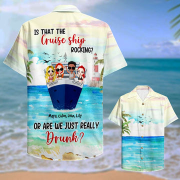 litzzy Personalized Cruising Friends Hawaiian Shirt - Is That The Cruise Ship Rocking? - Drinking On Cruise Ship Hawaiian Shirt For Men, Woman, Litzzy Aloha Shirt Hawaiian Shirt   