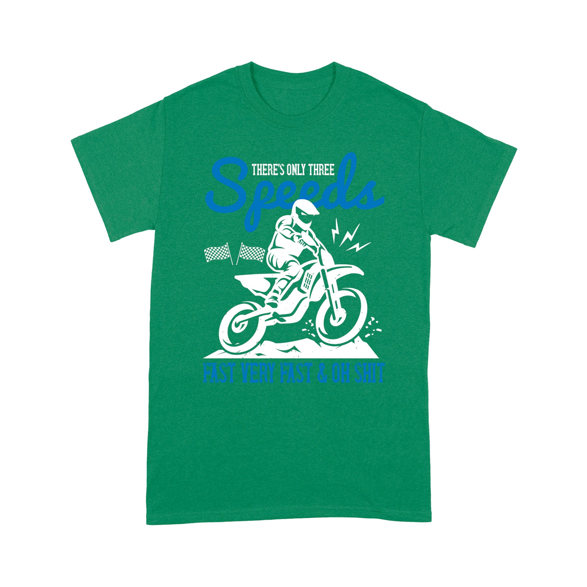 litzzy There's only three speeds. Fast Very fast & Oh Shit - Motorcycle T-Shirt | Made in US T-Shirt S Kelly 