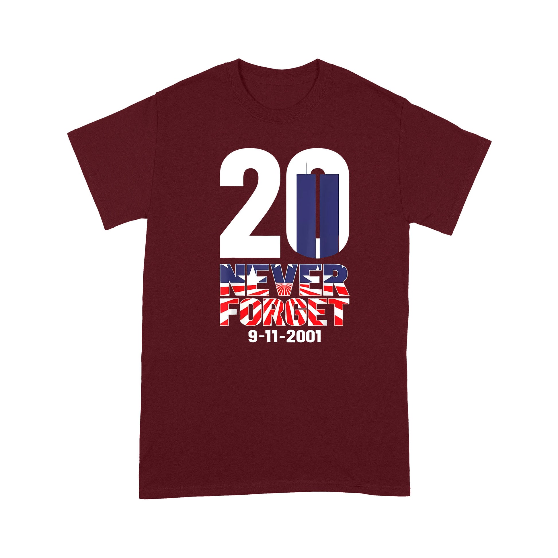 litzzy Patriot Day 20 Years Anniversary Sep 11th 2001 T-shirt | Made in US  S Dark Red 