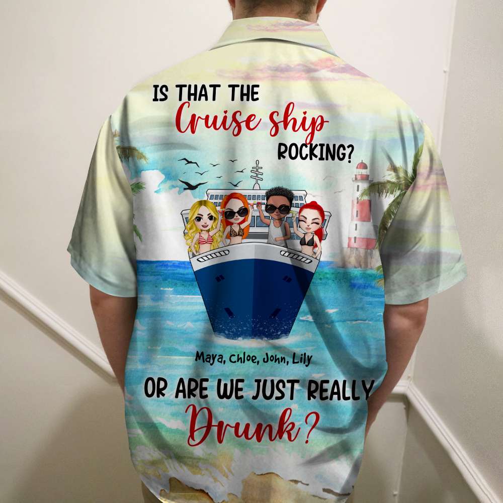 litzzy Personalized Cruising Friends Hawaiian Shirt - Is That The Cruise Ship Rocking? - Drinking On Cruise Ship Hawaiian Shirt For Men, Woman, Litzzy Aloha Shirt Hawaiian Shirt   