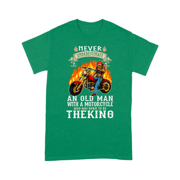 litzzy Never underestimate an old man with a motorcycle who was born the king- Motorcycle T-Shirt | Made in US T-Shirt S Kelly 