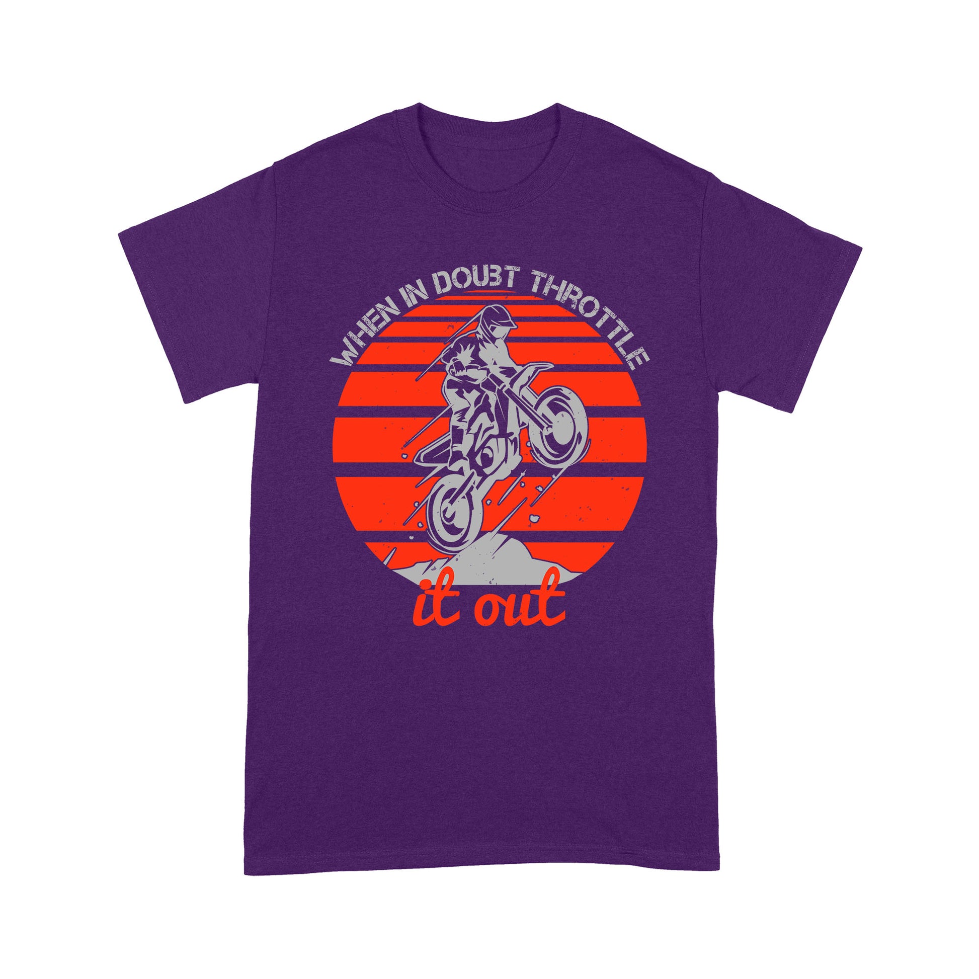 litzzy When in doubt throttle it out- Motorcycle T-Shirt | Made in US T-Shirt S Purple 