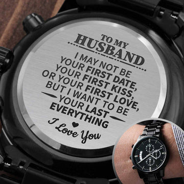 litzzy To My Husband - I May Not Be Your First Date - Litzzy Engraved Premium Watch - Gift For Husband Watches   