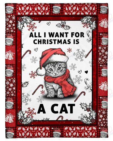 litzzy All I Want For Christmas Is A Cat Cute GS-CL-DD1208 Sherpa Fleece Blanket Sherpa Fleece Blanket   