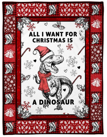 litzzy All I Want For Christmas Is A Dinosaur CLM2312043S Sherpa Fleece Blanket Sherpa Fleece Blanket   