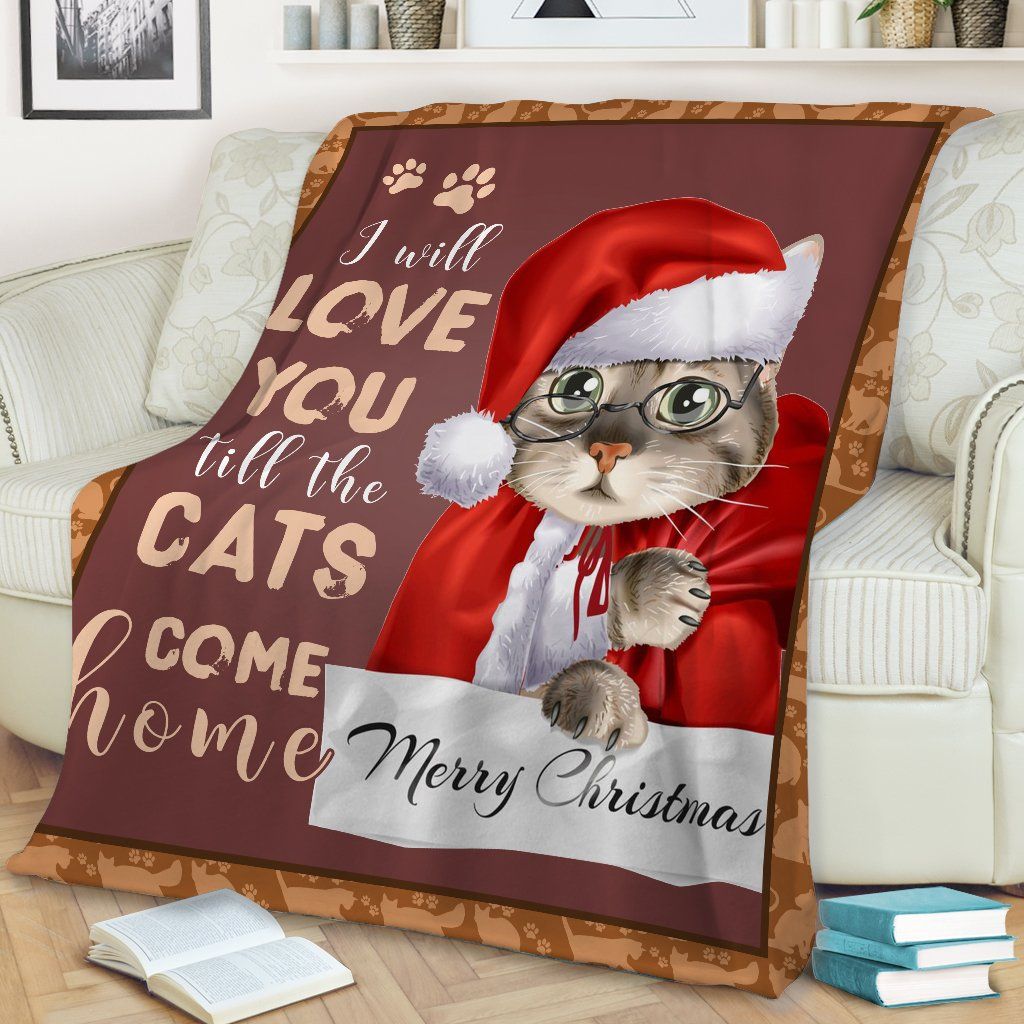 litzzy Cat Christmas I Will Love You Till The Cats Come Home CLH1812157F Sherpa Fleece Blanket Sherpa Fleece Blanket   
