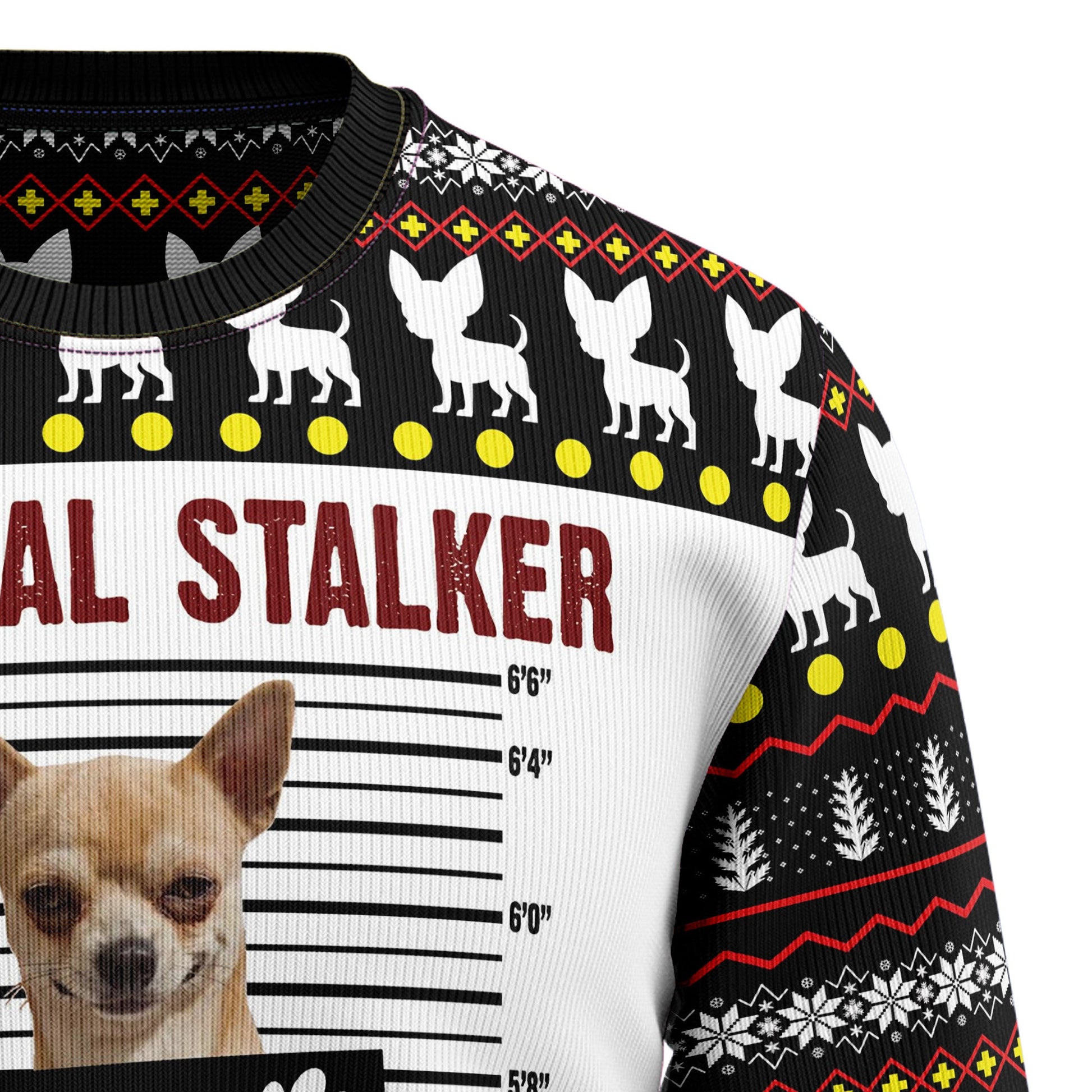 litzzy Chihuahua Personal Stalker TY110 Ugly Christmas Sweater -  Best Gift For Christmas, Noel Malalan - Christmas Signature sweater   