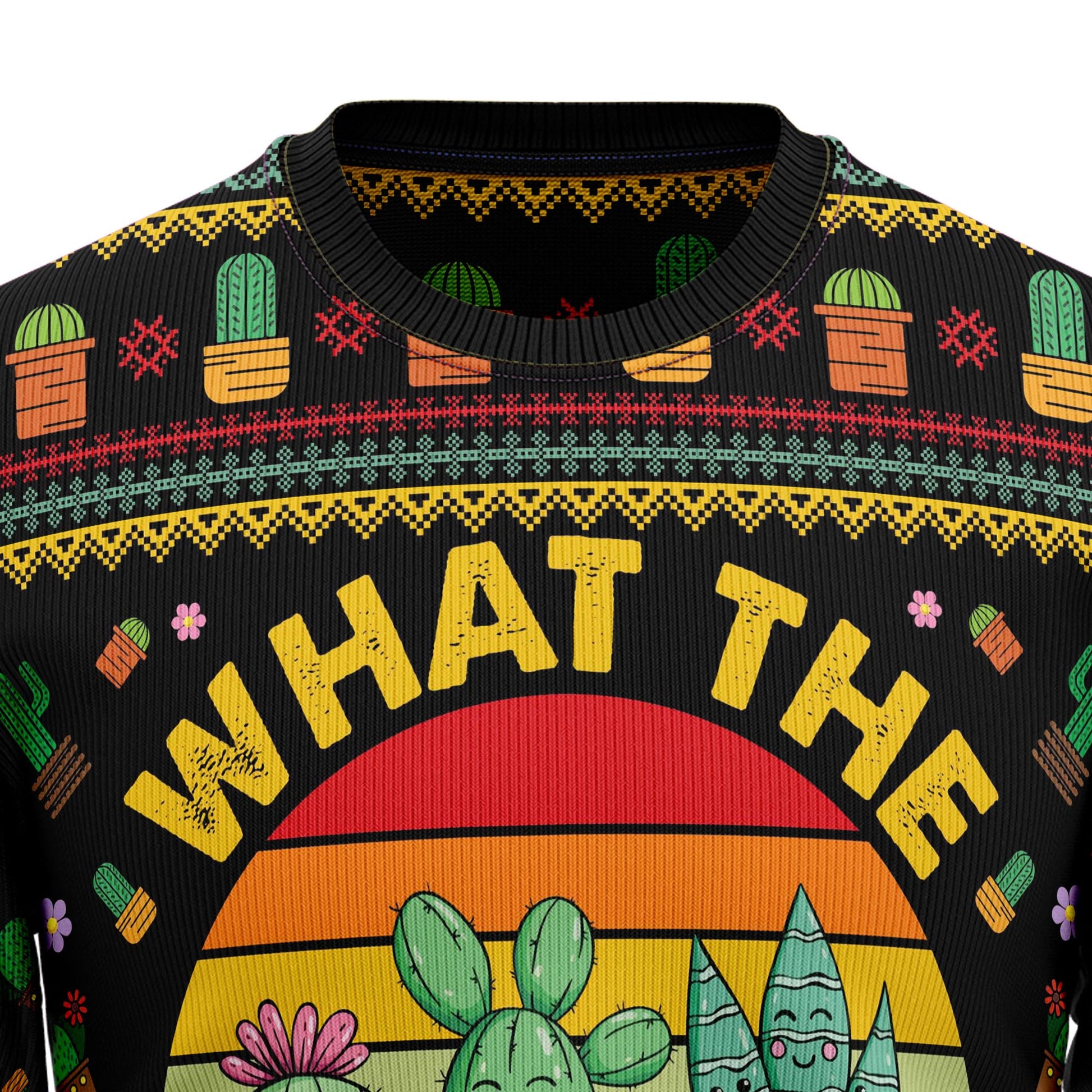 litzzy Cactus What the Fucculent HT081203 Ugly Christmas Sweater -  Best Gift For Christmas, Noel Malalan - Christmas Signature sweater   