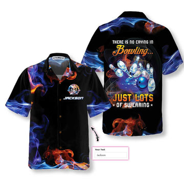 litzzy Custom bowling Hawaii Shirts with Name, Bowling Ball Aloha Shirt, There Is No Crying In Bowling Just Lots Of Swearing Custom Name Hawaiian Shirt Hawaii Shirt   