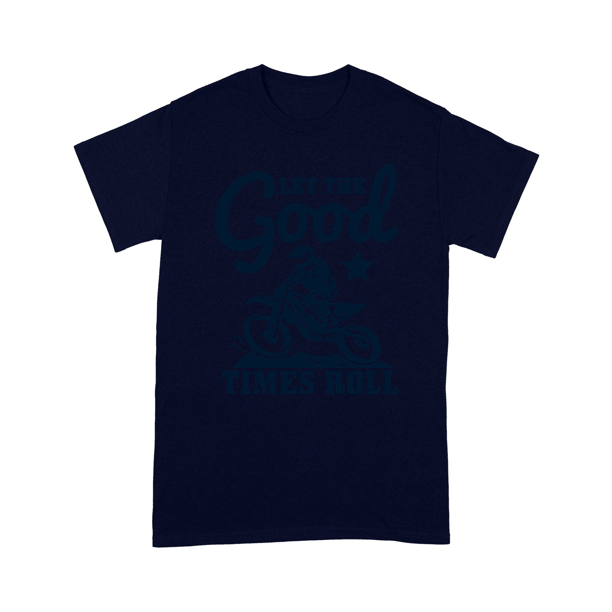 litzzy Let the good times roll - Motorcycle T-Shirt | Made in US T-Shirt S Navy 