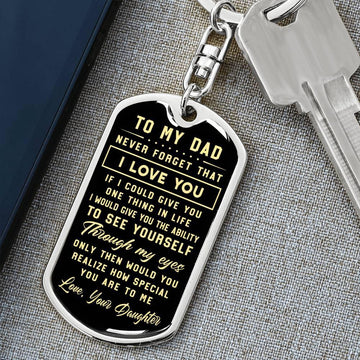 litzzy To My Dad - Never Forget That I Love You - Dog Tag Pendant Keychain Jewelry Dog Tag with Swivel Keychain (Steel) No 