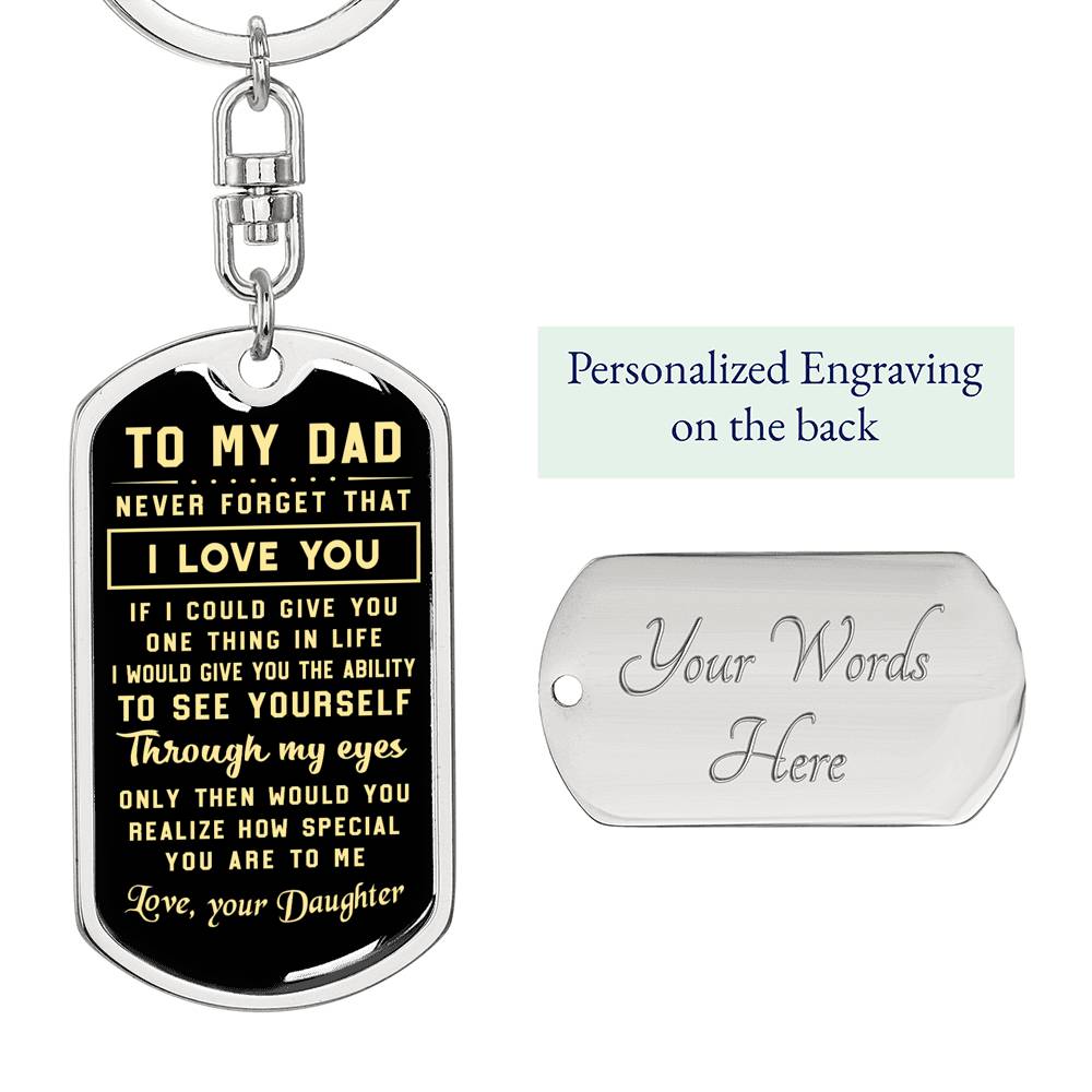 litzzy To My Dad  - Never Forget That I Love You - Dog Tag Pendant Keychain Jewelry Dog Tag with Swivel Keychain (Steel) Yes 