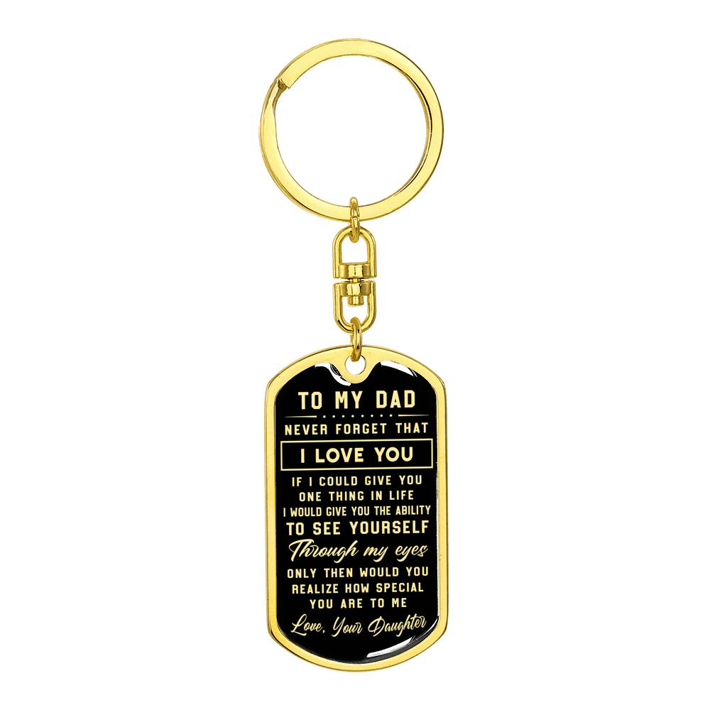 litzzy To My Dad - Never Forget That I Love You - Dog Tag Pendant Keychain Jewelry Dog Tag with Swivel Keychain (Gold) No 