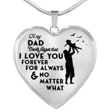 litzzy To My Dad Never Forget That I Love You Dad & Daughter Gifts Jewelry Luxury Necklace (Silver) No 
