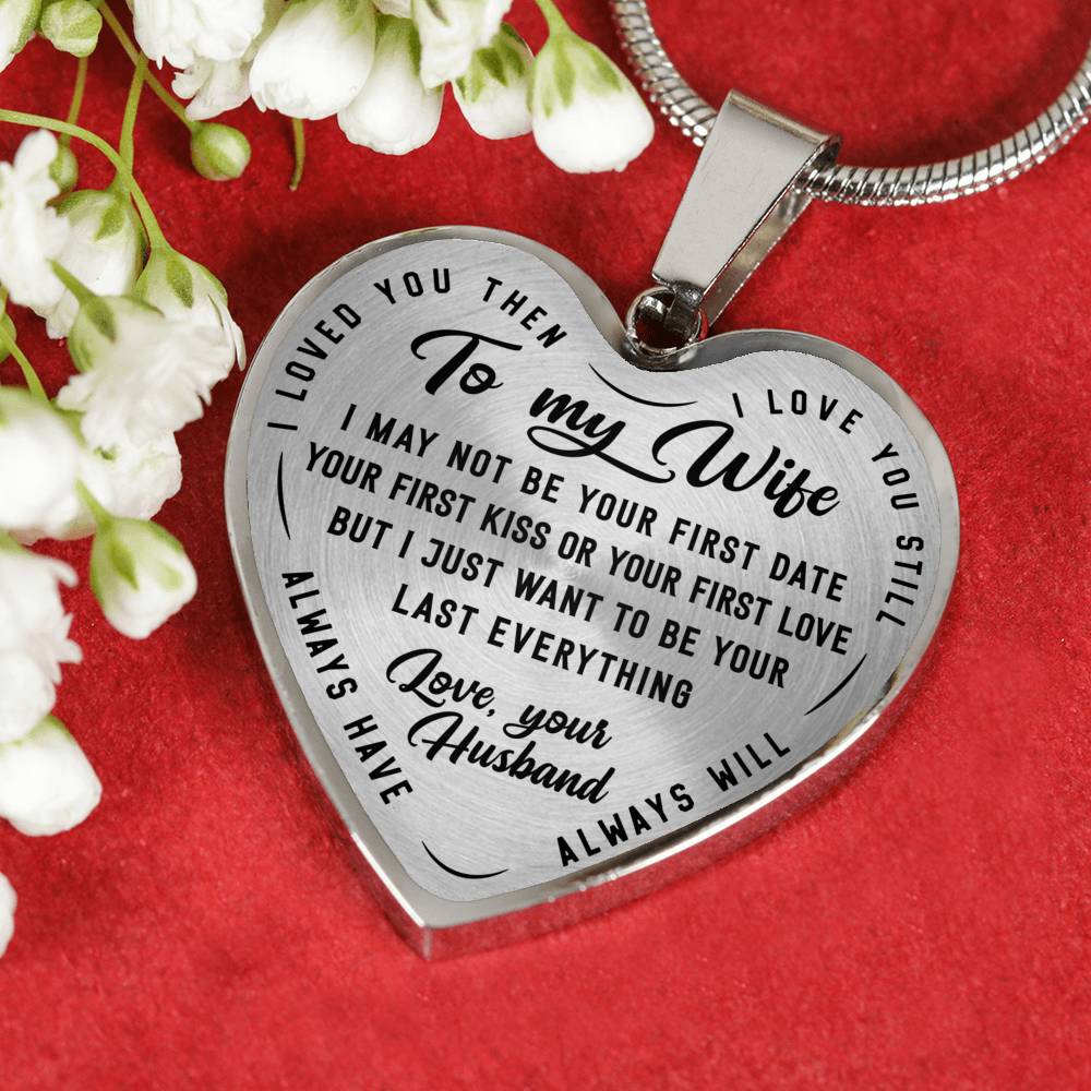 litzzy Personalized Wife Necklace - To My Wife - Last Everything - Luxury Heart Necklace - Husband to Wife, Gift For My Wife, Romantic Wife Gift, Wife Birthday Surprise Jewelry   